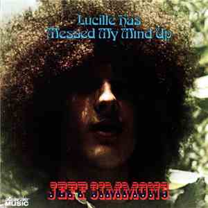 Jeff Simmons - Lucille Has Messed My Mind Up download flac