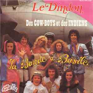 La Bande A Basile - Le Dindon / Des Cow-Boys Et Des Indiens FLAC album