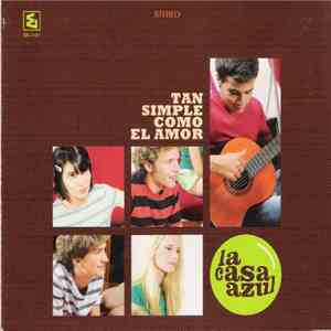 La Casa Azul - Tan Simple Como El Amor download flac