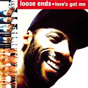 Loose Ends - Love's Got Me download flac
