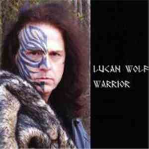 Lucan Wolf - Warrior download flac