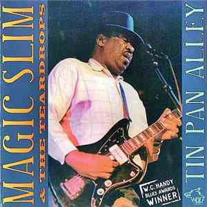 Magic Slim & The Teardrops - Tin Pan Alley download flac