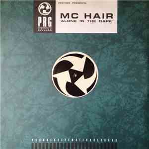 MC Hair - Alone In The Dark download flac