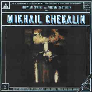 Mikhail Chekalin - Between Spring And Autumn By Stealth download flac