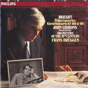 Mozart ･ John Gibbons  ･ Orchestra Of The 18th Century ･ Frans Brüggen - Piano Concertos, Klavierkonzerte KV 466 & 491 download flac