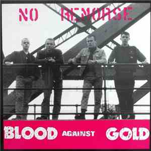 No Remorse - Blood Against Gold download flac