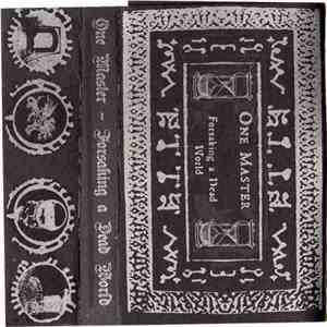 One Master - Forsaking A Dead World download flac