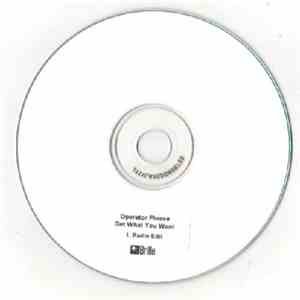 Operator Please - Get What You Want download flac