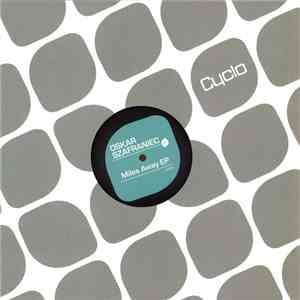 Oskar Szafraniec - Miles Away EP download flac