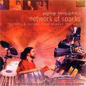 Pete Lockett 's Network Of Sparks - Rhythms & Pulses From Around The World download flac