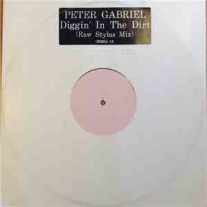 Peter Gabriel - Digging In The Dirt (Raw Stylus Mix) download flac