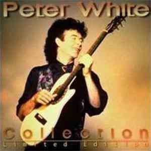 Peter White - Collection: Limited Edition download flac