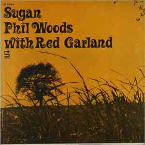 Phil Woods With Red Garland - Sugan download flac