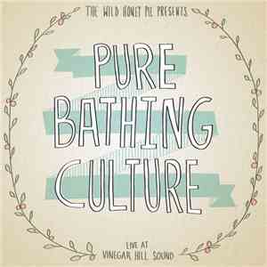Pure Bathing Culture - Buzzsessions download flac