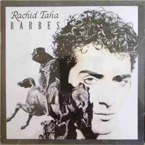 Rachid Taha - Barbès download flac