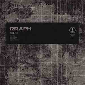 Rraph - Yhe EP download flac