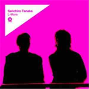 Seiichiro Tanaka - L-more download flac