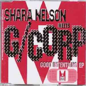 Shara Nelson Meets G/Corp - Good Intentions EP download flac