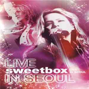 Sweetbox - Live In Seoul download flac