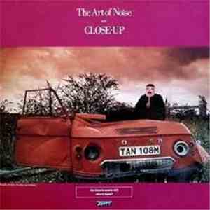 The Art Of Noise - Close-Up FLAC album