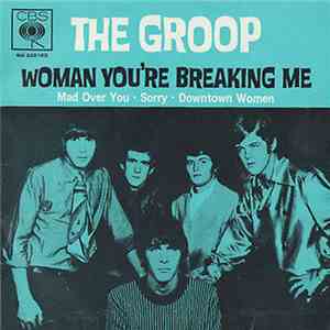 The Groop  - Woman You're Breaking Me download flac
