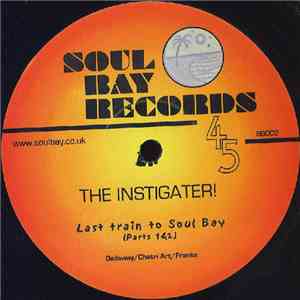 The Instigater - Last Train To Soul Bay download flac