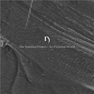 The Nautilus Project - Sci​-​Fictional World download flac