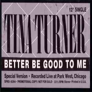 Tina Turner - Better Be Good To Me download flac