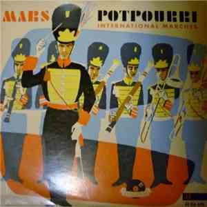 Unknown Artist - Mars Potpourri, International Marches download flac