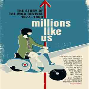 Various - Millions Like Us (The Story Of The Mod Revival 1977-1989) download flac