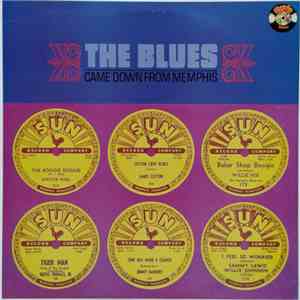 Various - The Blues Came Down From Memphis download flac