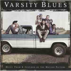 Various - Varsity Blues - Music From And Inspired By The Motion Picture download flac