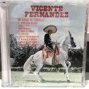Vicente Fernandez - Mi Amigo El Tordillo download flac