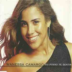 Wanessa Camargo - Eu Posso Te Sentir download flac