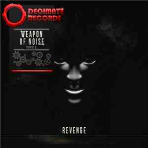 Weapon Of Noise - Revenge download flac