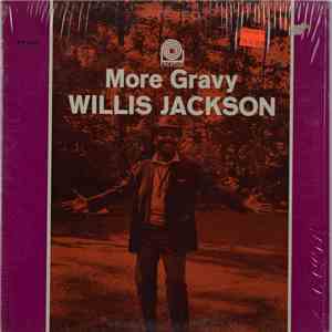 Willis Jackson - More Gravy download flac