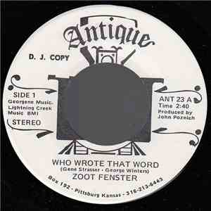 Zoot Fenster - Who Wrote That Word / The Funny Fight download flac