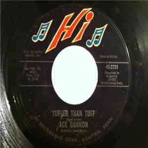 Ace Cannon - Tuffer Than Tuff / Green Door download flac
