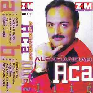 Aleksandar Aca Ilić, Orkestar Dragana Stojkovića - Bosanca - Aleksandar Aca Ilić download flac