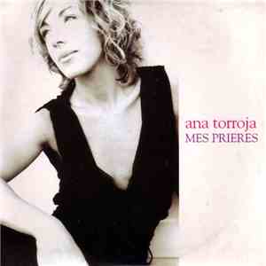 Ana Torroja - Mes Prières (Me basta con creer) download flac