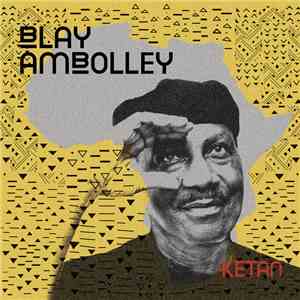 Blay Ambolley - Ketan download flac
