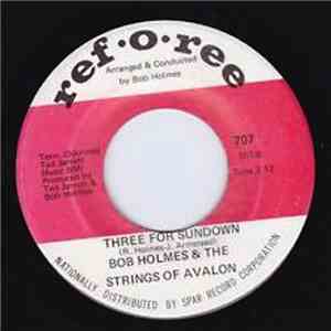 Bob Holmes & The Strings Of Avalon - Ode To Billy Joe / Three For Sundown download flac