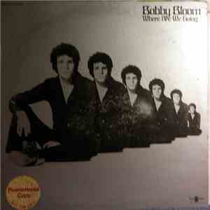 Bobby Bloom - Where Are We Going download flac