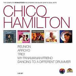Chico Hamilton - Complete Remastered Recordings On Black Saint&Soul Note download flac