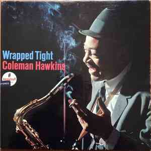 Coleman Hawkins - Wrapped Tight download flac