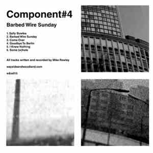 Component#4 - Barbed Wire Sunday download flac
