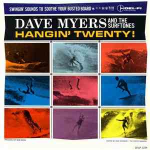 Dave Myers And The Surftones - Hangin' Twenty! download flac