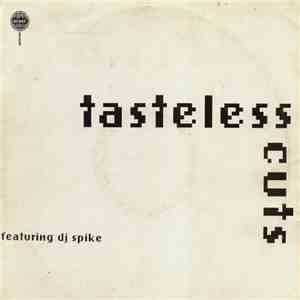 DJ Spike - Tasteless Cuts download flac