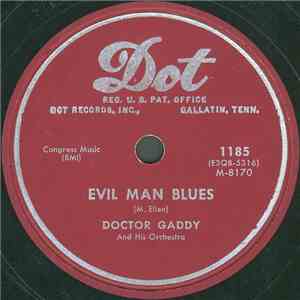 Doctor Gaddy And His Orchestra - Evil Man Blues / Doctor Gaddy's Blues download flac