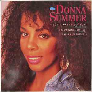 Donna Summer - I Don't Wanna Get Hurt (Extended Version) download flac